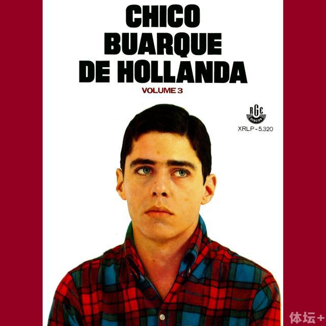 Chico-Buarque-De-Hollanda-Volume-3-cover his third album.jpg