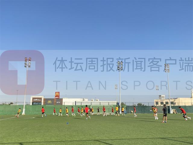 U23国足针对性训练备战热身 扬科维奇强调使命感